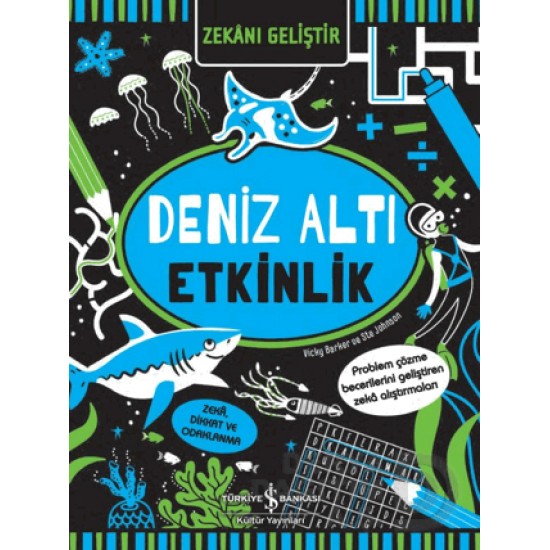 İŞBANKASI /  ZEKANI GELİŞTİRİR - DENİZ ALTI ETKİNLİK