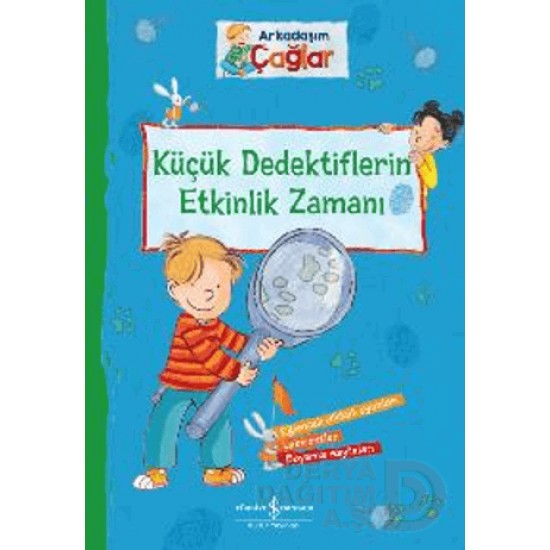 İŞBANKASI /  ARKADAŞIM ÇAĞLAR - KÜÇÜK DEDEKTİFLERİN ETK.  ZAMANI