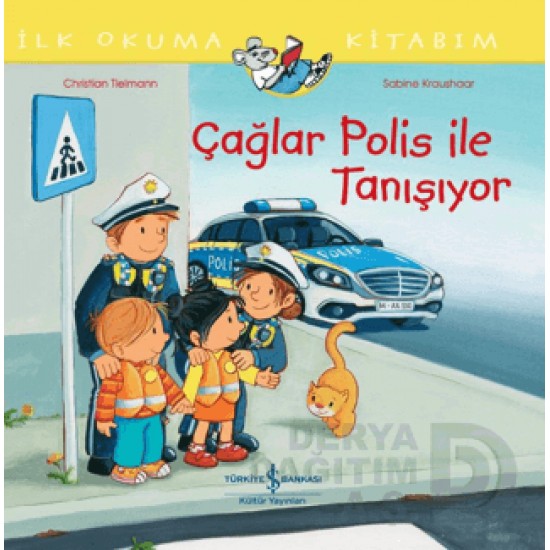 İŞBANKASI /  İLK OKUMA KİTABIM -  ÇAĞLAR POLİS İLE TANIŞIYOR