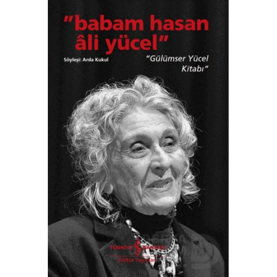 İŞBANKASI /  BABAM HASAN ALİ YÜCEL