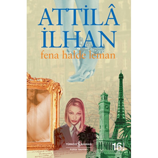 İŞBANKASI /  FENA HALDE LEMAN/A.İLHAN