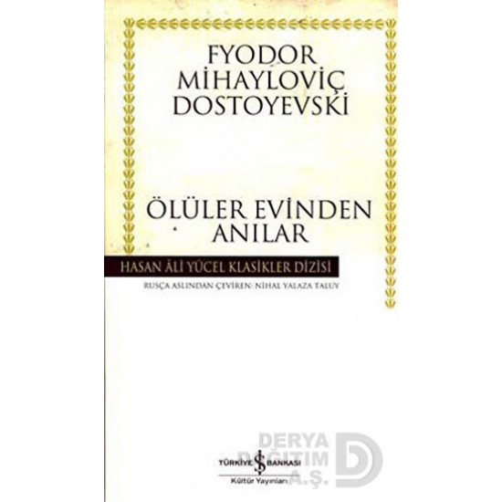 İŞBANKASI / HAY / ÖLÜLER EVİNDEN ANILAR