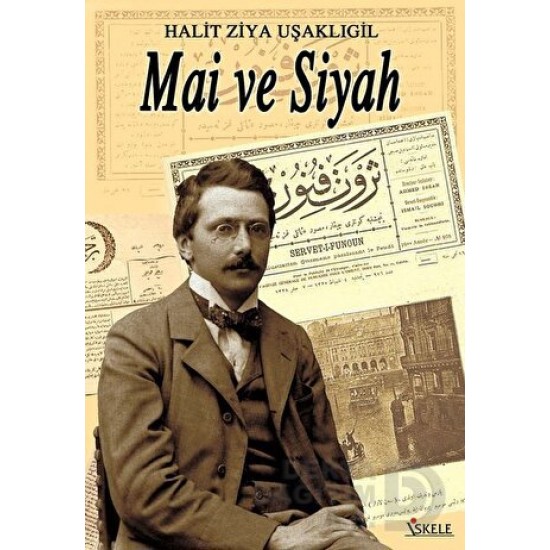 İSKELE / MAİ VE SİYAH / HALİT ZİYA UŞAKLIGİL