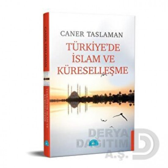 İSTANBUL / TÜRKİYE DE İSLAM VE KÜRESELLEŞME