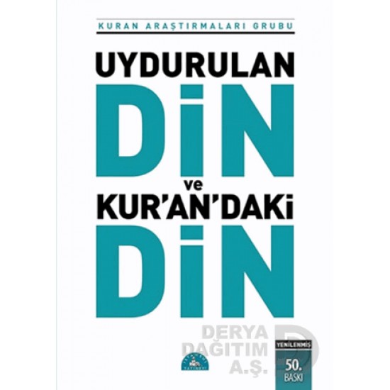 İSTANBUL / UYDURULAN DİN VE KURANDAKİ DİN