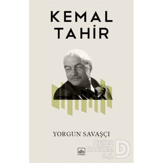 İTHAKİ / YORGUN SAVASCI - KEMAL TAHİR