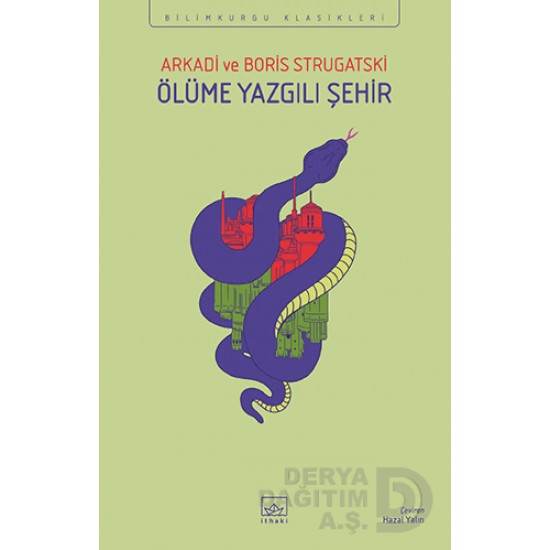 İTHAKİ /  ÖLÜME YAZGILI ŞEHİR