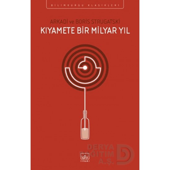 İTHAKİ / KIYAMETE BİR MİLYAR YIL