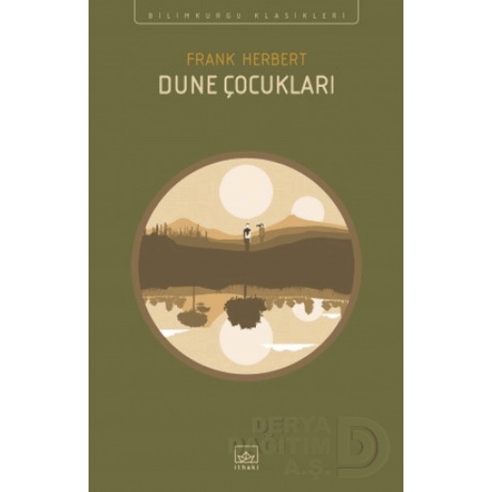 İTHAKİ / DUNE ÇOCUKLARI