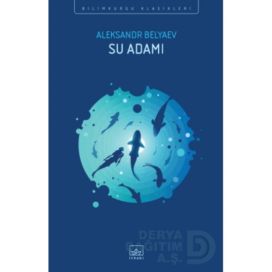 İTHAKİ / SU ADAMI / ALEKSANDR BALYAEV