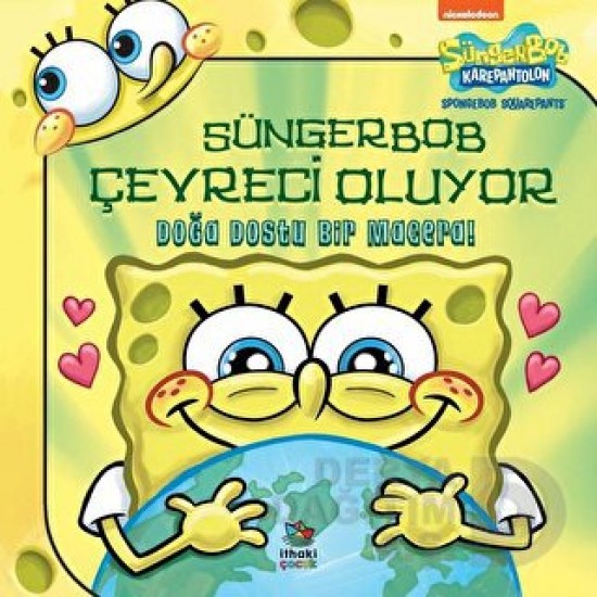 İTHAKİ / SÜNGERBOB VE KAREPANTOLON - SÜNGERBOB ÇEVRECİ OLUYOR