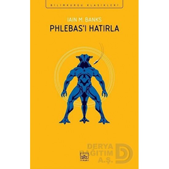 İTHAKİ / PHLEBASI HATIRLA / LAİN BANKS