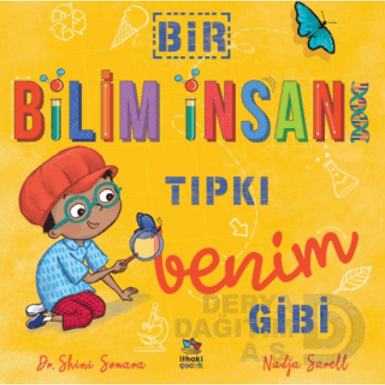 İTHAKİ / TIPKI BENİM GİBİ  - BİR BİLİM İNSANI