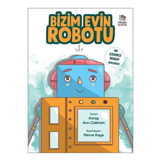 İTHAKİ / BİZİM EVİN ROBOTU