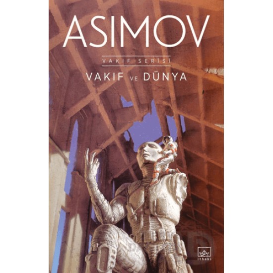 İTHAKİ / ASIMOV - VAKIF VE DÜNYA