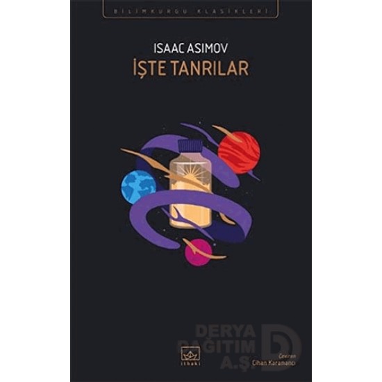 İTHAKİ / İŞTE TANRILAR / ISAAC ASIMOV