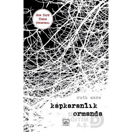 İTHAKİ / KAPKARANLIK ORMANDA / RUTH WARE