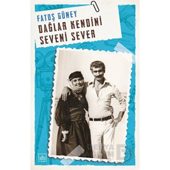 İTHAKİ / DAĞLAR KENDİNİ SEVENİ SEVER