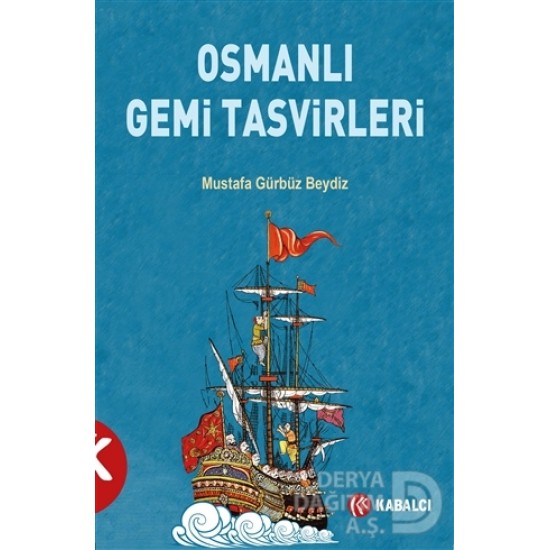 KABALCI / OSMANLI GEMİ TASVİRLERİ