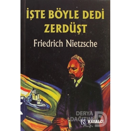 KABALCI / İŞTE BÖYLE BUYURDU ZERDÜŞT