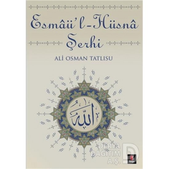 KAPI / ESMAÜL HÜSNA ŞERHİ / ALİ OSMAN TATLISU