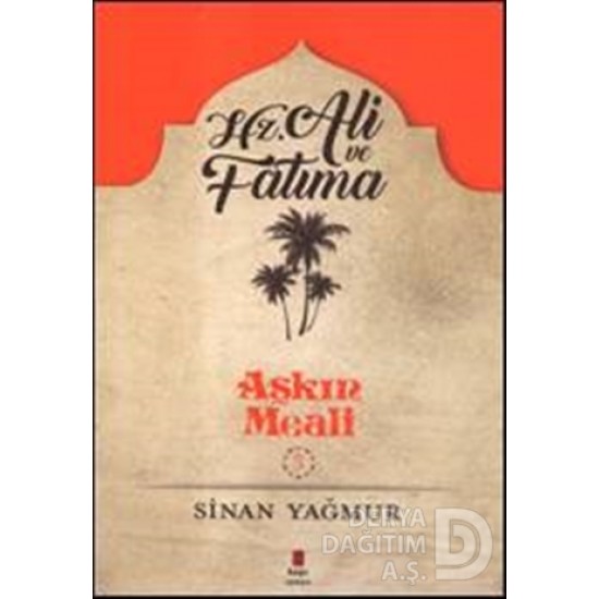 KAPI / AŞKIN MEALİ : HZ. ALİ VE FATMA