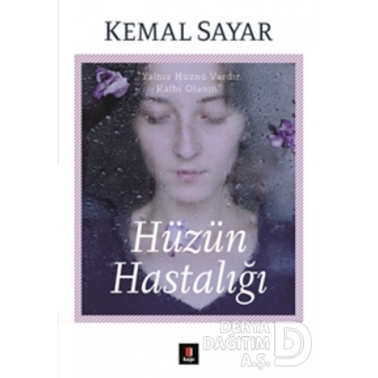 KAPI / HÜZÜN HASTALIĞI / KEMAL SAYAR