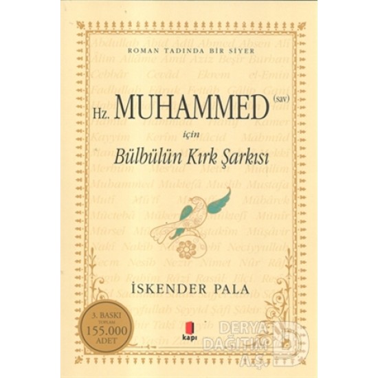 KAPI  / HZ.MUHAMMED İÇİN BÜLBÜLÜN KIRK ŞARKISI