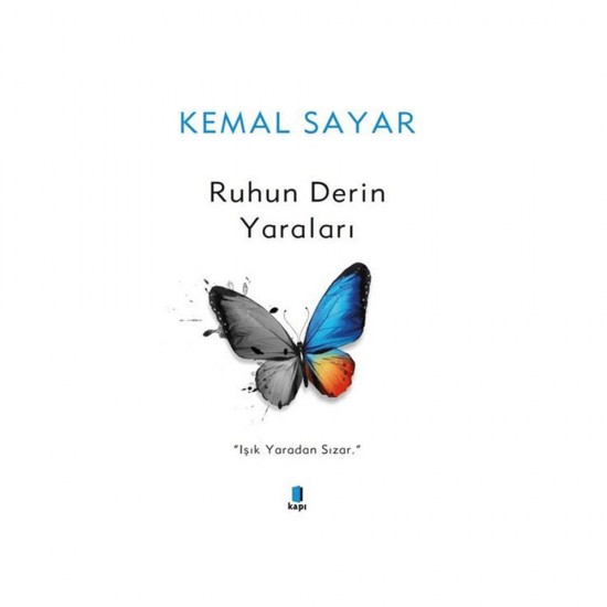 KAPI / RUHUN DERİN YARALARI