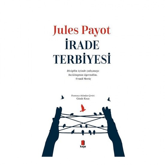 KAPI / İRADE TERBİYESİ/ JULES PAYOT