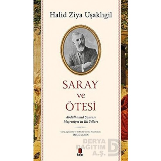 KAPI / SARAY VE ÖTESİ / H.Z.UŞAKLIGİL