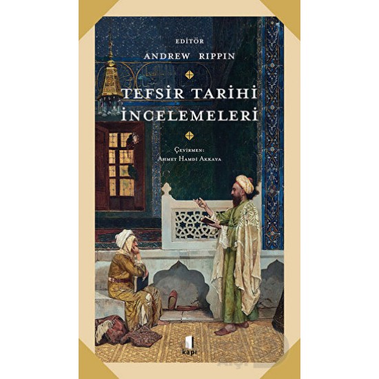 KAPI  / TEFSİR TARİHİ İNCELEMELERİ