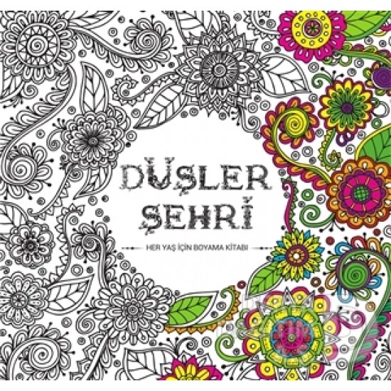 KARATAY /  MANDALA - DÜŞLER ŞEHRİ (HER YAŞ İÇİN BOYAMA)