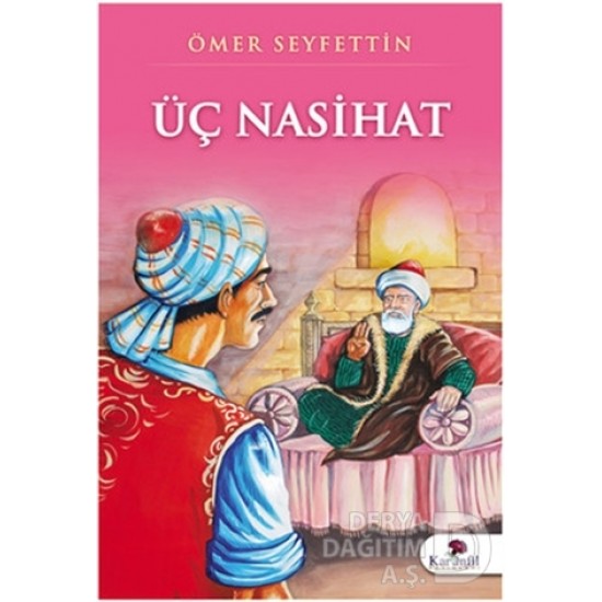 KARANFİL / ÜÇ NASİHAT -  ÖMER SEYFETTİN