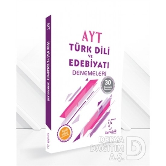 KAREKÖK / AYT TÜRK DİLİ VE EDEBİYATI DENEMELERİ (30 ÇÖZÜMLÜ DENEME)