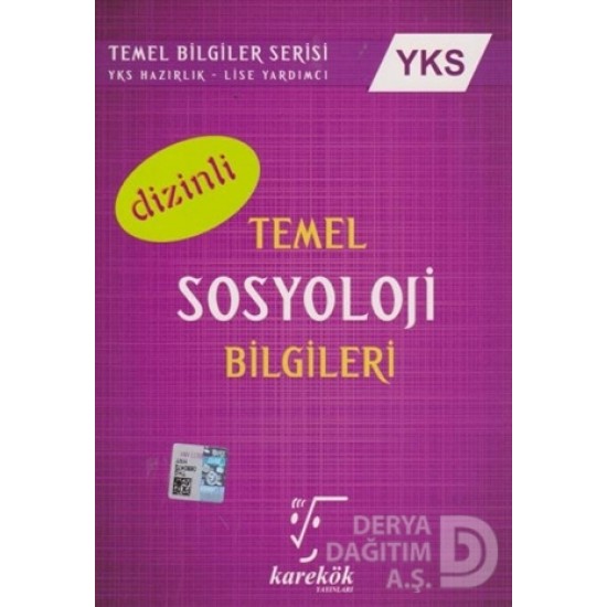 KAREKÖK /  YKS DİZİNLİ TEMEL SOSYOLOJİ BİLGİLERİ