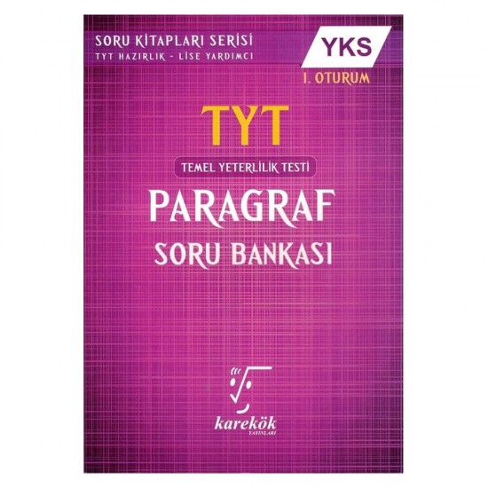 KAREKÖK /  TYT PARAĞRAF SORU BANKASI ( 19429 YENİLENMİŞ BASKI)