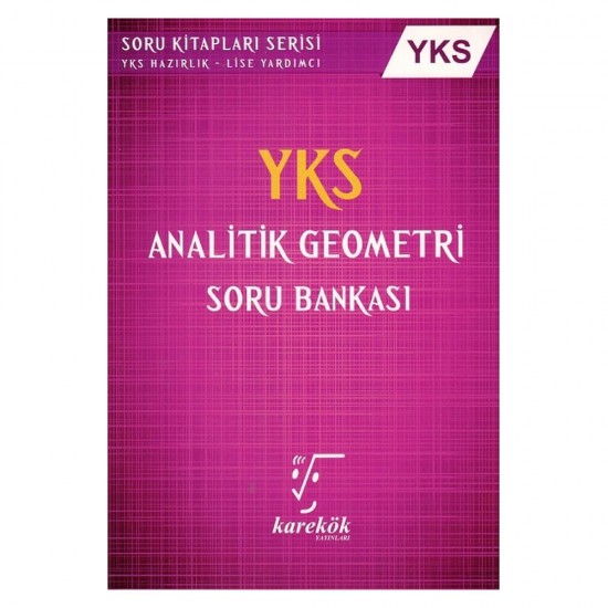 KAREKÖK /  AYT ANALİTİK GEOMETRİ SORU BANKASI