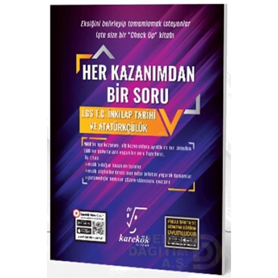 KAREKÖK /   HER KAZANIMDAN BİR SORU İNKILAP TARİHİ VE ATATÜRKÇÜLÜK