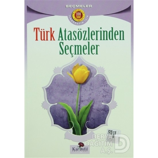 KARANFİL / TÜRK ATASÖZLERİNDEN SEÇMELER