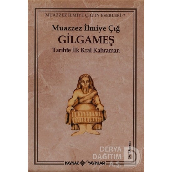 KAYNAK / GİLGAMEŞ