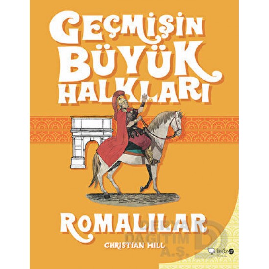 KİDZ / GEÇMİŞİN BÜYÜK HALKALARI - ROMALILAR