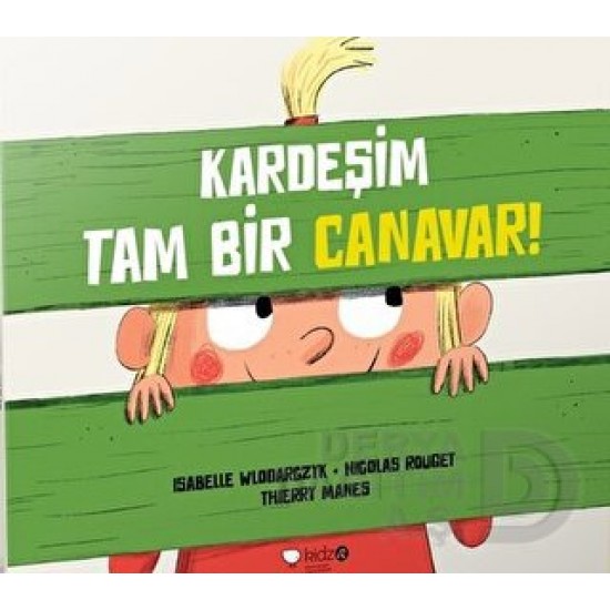 KİDZ / KARDEŞİM TAM BİR CANAVAR