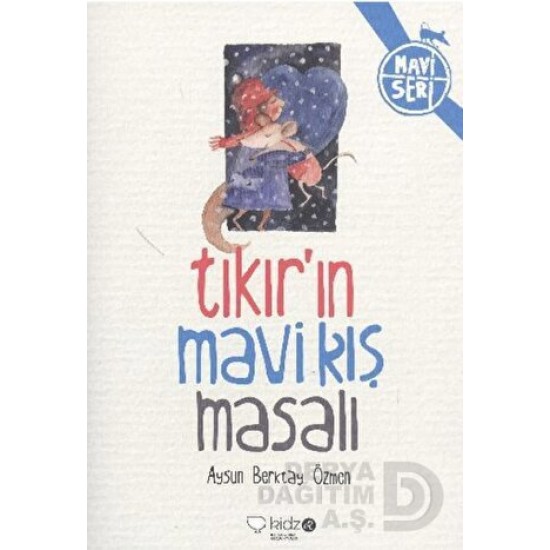 KİDZ / TIKIRIN MAVİ KIŞ MASALI