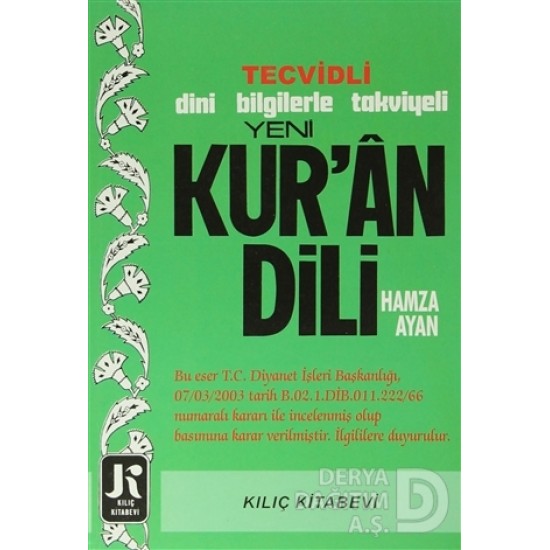 KILIÇ / TECVİDLİ DİNİ BİLGİLERLE KURAN DİLİ(1.HAMUR)