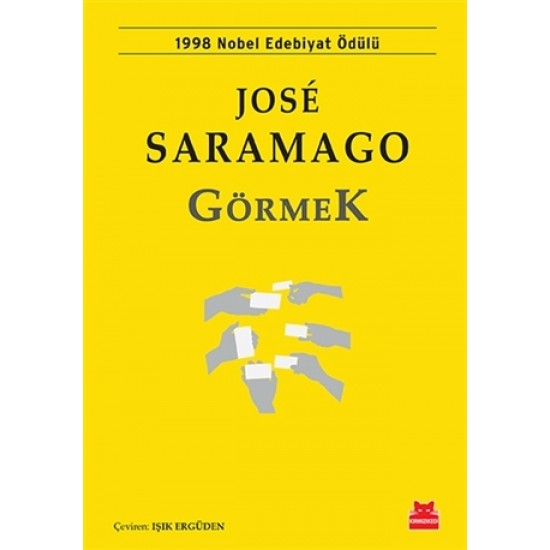 KIRMIZI KEDİ / GÖRMEK/ JOSE SARAMAGO