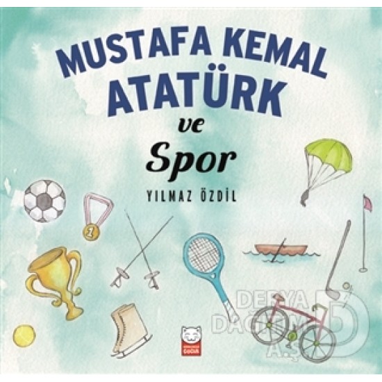 KIRMIZI KEDİ / MUSTAFA KEMAL ATATÜRK VE SPOR