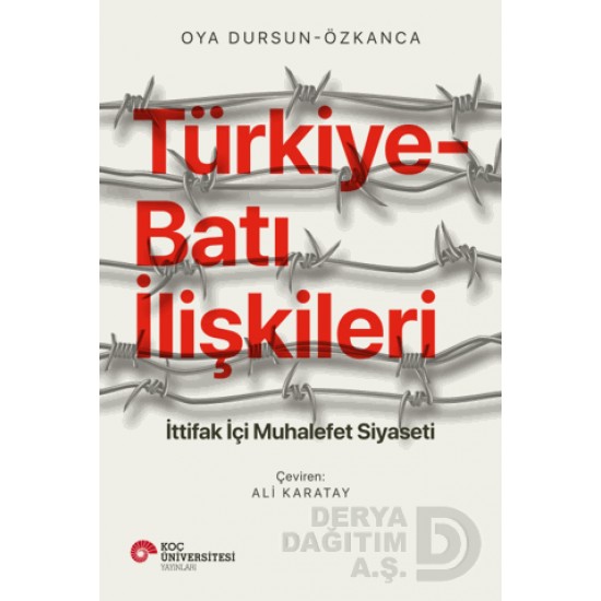 KOÇ / TÜRKİYE BATI İLİŞKİLERİ