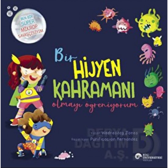 KOÇ / BİR HİJYEN KAHRAMANI