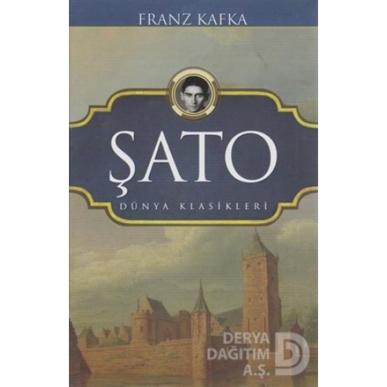 KOLONİ / ŞATO / FRANZ KAFKA